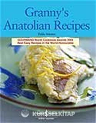 Granny's Anatolian Recipes