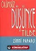 Ölümsüz Düşünce Tilbe