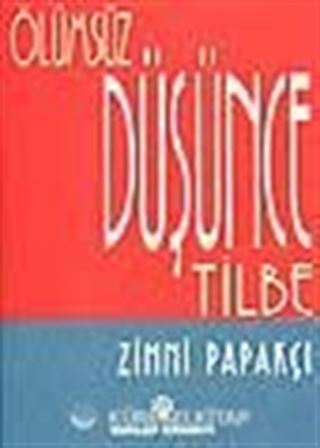 Ölümsüz Düşünce Tilbe