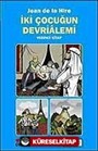 İki Çocuğun Devrialemi -7