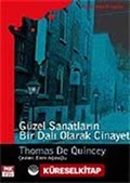 Güzel Sanatların Bir Dalı Olarak Cinayet