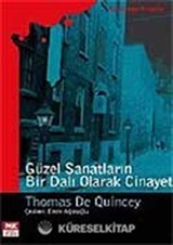 Güzel Sanatların Bir Dalı Olarak Cinayet
