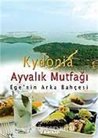 Kydonia / Ayvalık Mutfağı