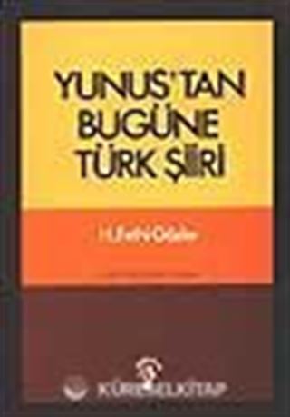 Yunustan Bugüne Türk Şiirler