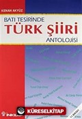 Batı Tesirinde Türk Şiiri Antolojisi