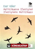 Politikanın İletişimi İletişimin Politikası