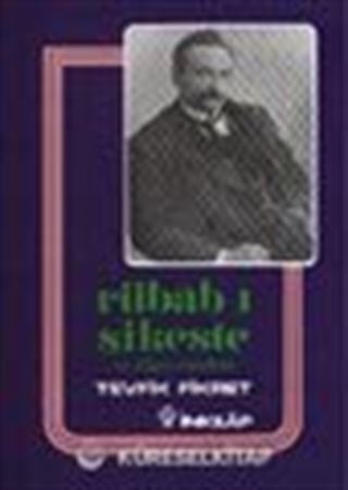Rubab-I Şikeste Ve Diğer Eserleri