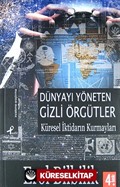 Dünyayı Yöneten Gizli Örgütler