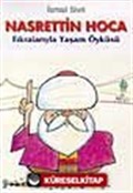 Nasrettin Hoca (Fıkralarıyla Yaşam Öyküsü)