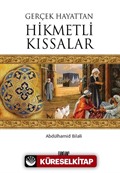 Gerçek Hayattan Hikmetli Kıssalar