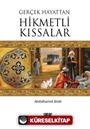Gerçek Hayattan Hikmetli Kıssalar