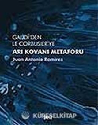 Arı Kovanı Metaforu