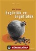 Özgürlük ve Örgütlülük