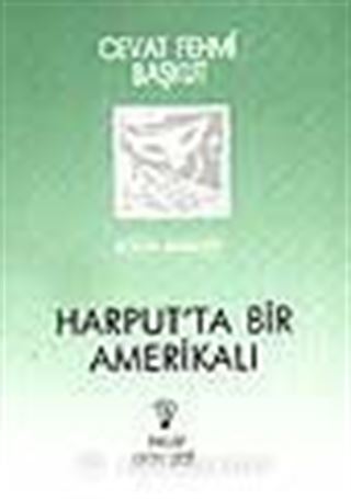 Harputta Bir Amerikalı