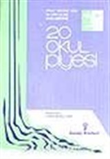 20 Okul Piyesi (Belirli Gün ve Haftalara Ait Piyesler)