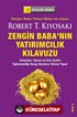 Yatırımcılık Kılavuzu / Zenginler, Yoksul ve Orta Sınıfın İlgilenmediği Hangi Alanlara Yatrıım Yapar!