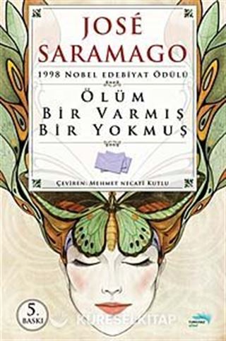 Ölüm Bir Varmış Bir Yokmuş