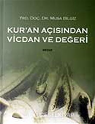 Kur'an Açısından Vicdan ve Değeri