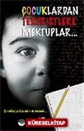 Çocuklardan Teröristlere Mektuplar