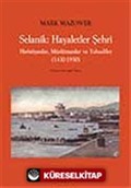 Selanik Hayaletler Şehri