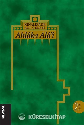 Ahlak-ı Alai / Kınalızade Ali Çelebi (Karton Kapak)