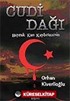 Cudi Dağı / Bayrak Kan Kaybetmesin