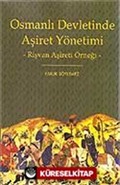 Osmanlı Devletinde Aşiret Yönetimi