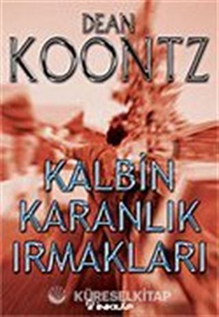 Kalbin Karanlık Irmakları