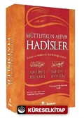 Müttefekun Aleyh Hadisler (Ciltli) (Metinli) (İthal) / Buhari ve Müslim'in İttifak Ettiği Hadisler