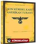 Son Küresel Kart Amerikan Turan'ı