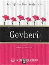 Gevheri / Aşk Ağlatır Dert Söyletir 4