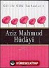 Aziz Mahmud Hüdayi / Gül İle Gülü Tartanlar 4