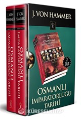 Osmanlı İmparatorluğu Tarihi (2 Cilt Takım) / Joseph V. Hammer