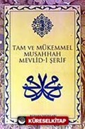 Mevlid-i Şerif / Tam ve Mükemmel Musahhah