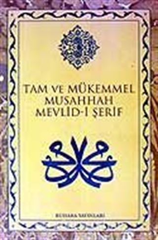 Mevlid-i Şerif / Tam ve Mükemmel Musahhah