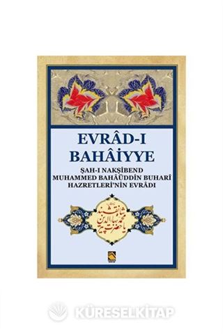 (Büyük Boy) Evrad-i Bahaiyye / Şah-ı Nakşibend Muhammed Bahaüddin Buhari Hazretlerinin Evradı