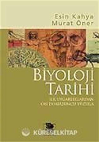 Biyoloji Tarihi / İlk Uygarlıklardan On Dokuzuncu Yüzyıla