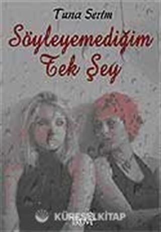 Söyleyemediğim Tek Şey