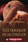 Taze Ekmekler Sıcak Öyküler