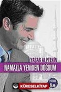 Namazla Yeniden Doğdum