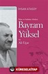 İhlas ve Sadakat Abidesi Bayram Yüksel ve Ali Uçar