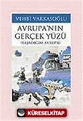 Avrupa'nın Gerçek Yüzü / Yaşadığım Avrupa