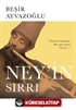 Ney'in Sırrı