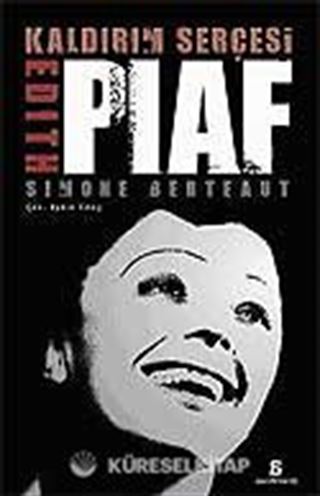 Kaldırım Serçesi Edith Piaf