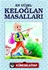 En Güzel Keloğlan Masalları