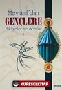 1 - Mevlana'dan Gençlere Hikayeler ve Sorular