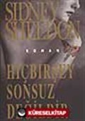 Hiçbirşey Sonsuz Değildir