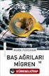 Baş Ağrıları ve Migren