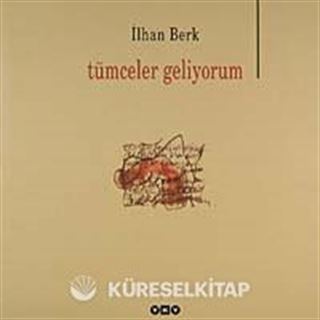 Tümceler Geliyorum
