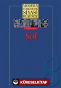 8 - Sol (Ciltli) / Modern Türkiye'de Siyasi Düşünce